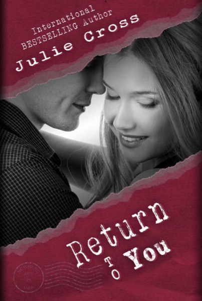 Return to You (Letters to Nowhere Part 3) by Julie Cross