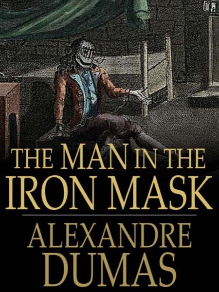 The Man in the Iron Mask by Alexandre Dumas