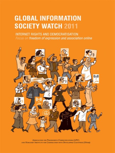 Global Information Society Watch 2011 by APC APC