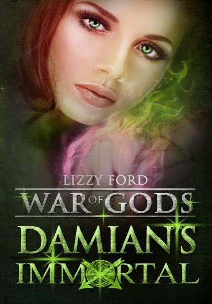 Damian's Immortal (War of Gods, Book 3) by Lizzy Ford