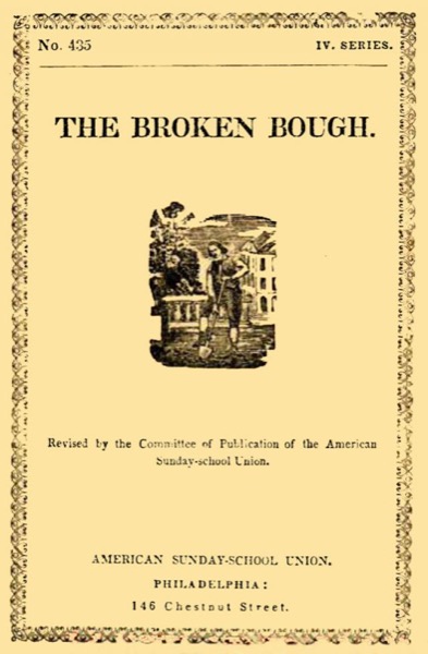 The Broken Bough by AnonYMous