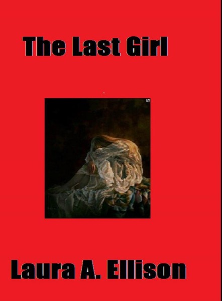 The Last Girl by Laura Ellison