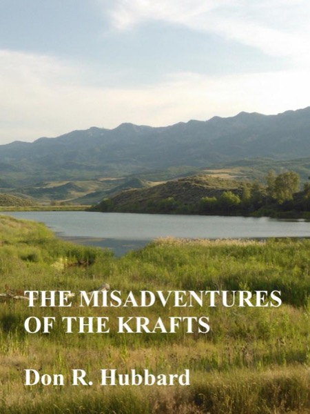 The Misadventures of the Krafts by Don R. Hubbard