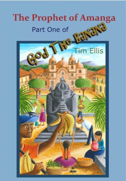 The Prophet Of Amanga by Tim Ellis