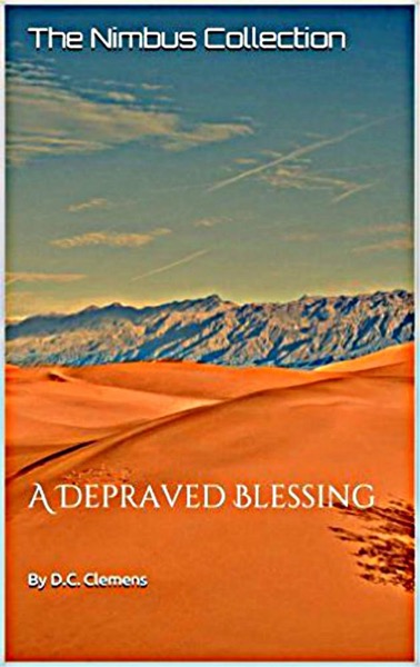 A Depraved Blessing by D.C. Clemens