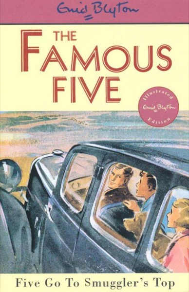 Five Go to Smuggler's Top by Enid Blyton