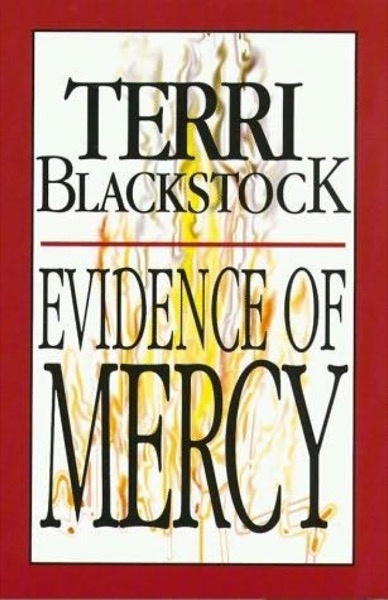 Evidence of Mercy by Terri Blackstock