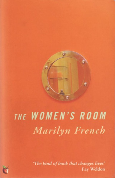 The Women's Room by Marilyn French