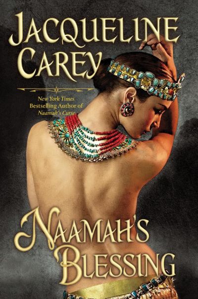 Naamahs Blessing by Jacqueline Carey