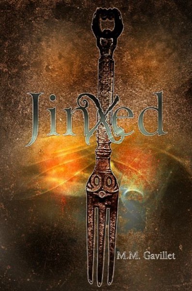 Jinxed by M.M. Gavillet