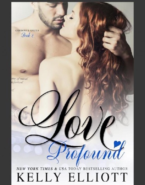 Love Profound by Kelly Elliott