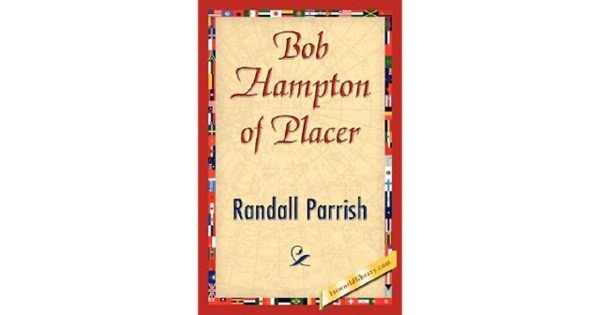 Bob Hampton of Placer by Randall Parrish