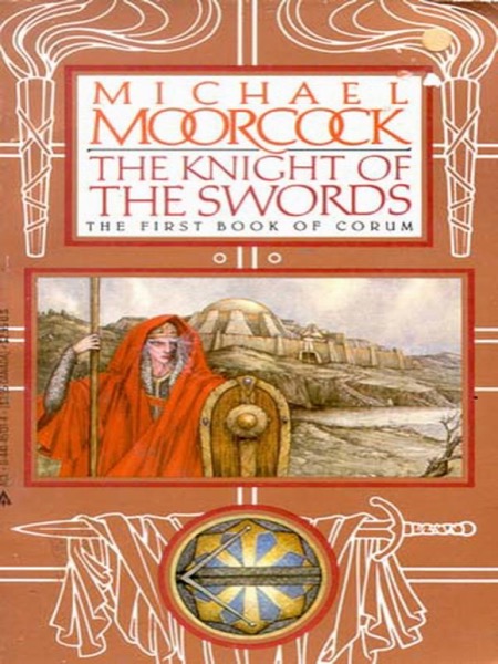 The Knight of the Swords by Michael Moorcock