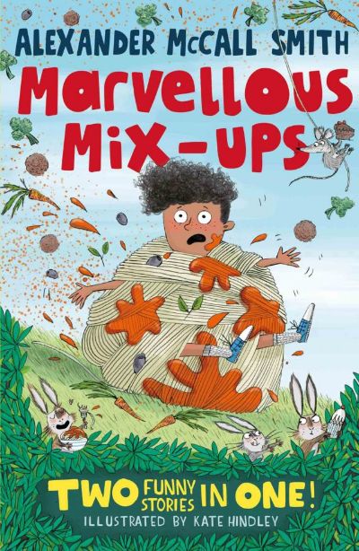 Marvellous Mix-Ups by Alexander McCall Smith