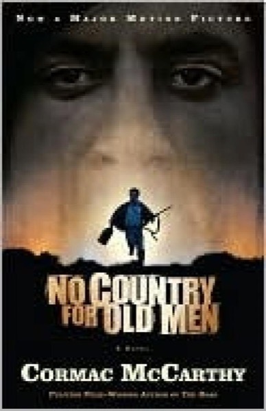 No Country for Old Men by Cormac McCarthy