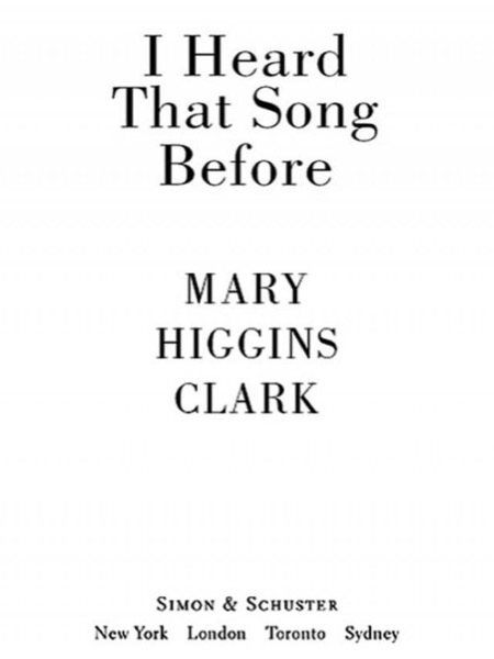 I Heard That Song Before by Mary Higgins Clark