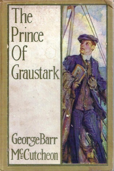 The Prince of Graustark by George Barr McCutcheon