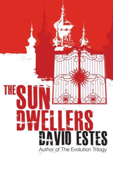 The Sun Dwellers (The Dwellers Saga) by David Estes