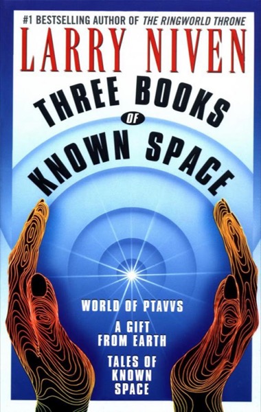 Three Books of Known Space