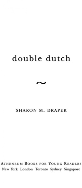 Double Dutch by Sharon M. Draper