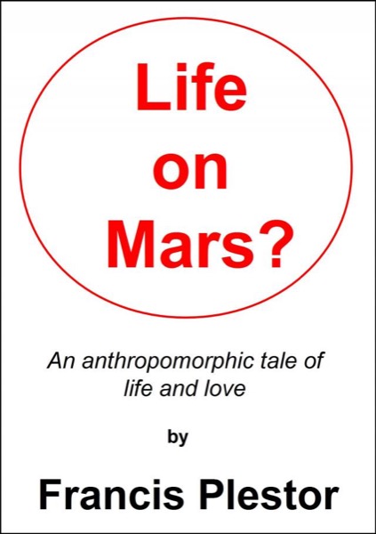 Life on Mars? by Francis Plestor