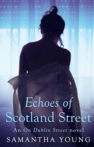 Echoes of Scotland Street by Samantha Young