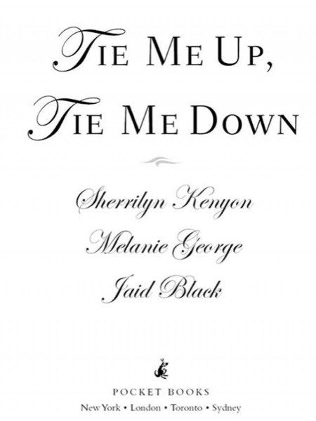 Tie Me Up, Tie Me Down by Sherrilyn Kenyon