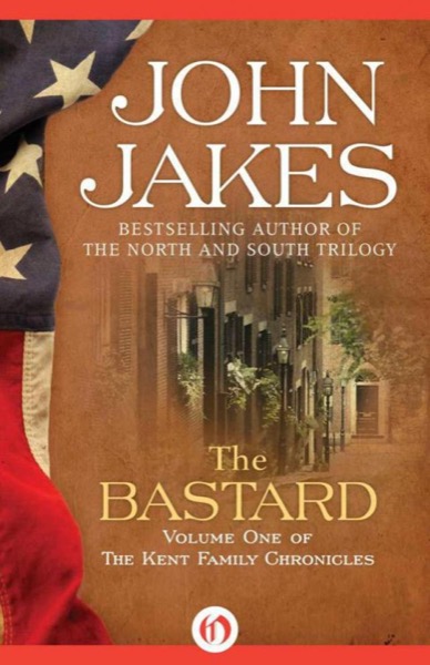 The Bastard by John Jakes