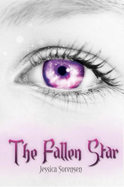 The Fallen Star (Fallen Star Series, Book 1) by Jessica Sorensen