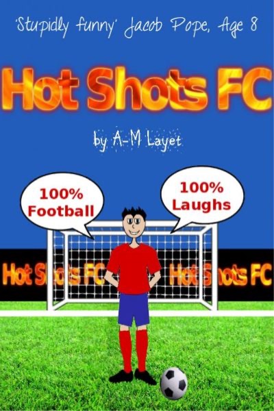 Hot Shots FC by A M Layet