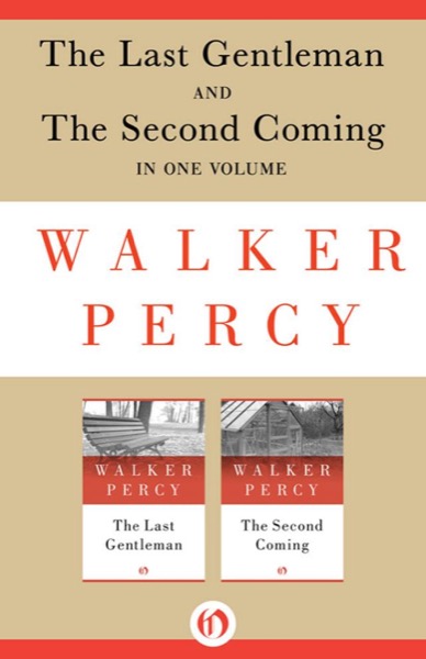 The Last Gentleman: A Novel by Walker Percy