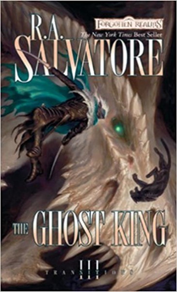 The Ghost King by R. A. Salvatore
