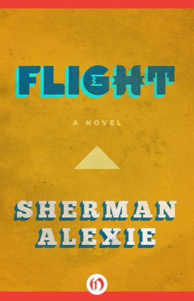 Flight by Sherman Alexie