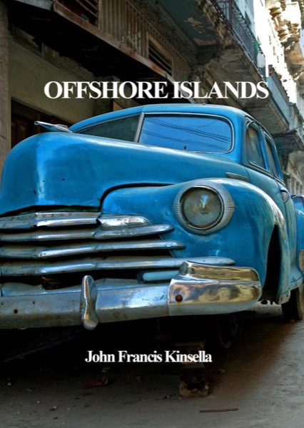 Offshore Islands by John Francis Kinsella