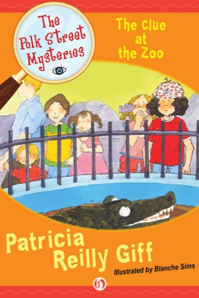 The Clue at the Zoo by Patricia Reilly Giff