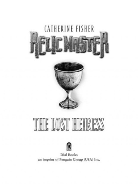 The Lost Heiress by Catherine Fisher