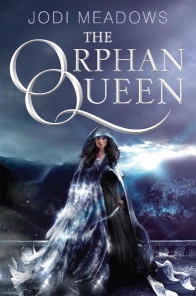 The Orphan Queen by Jodi Meadows