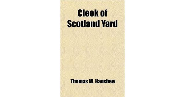 Cleek of Scotland Yard: Detective Stories