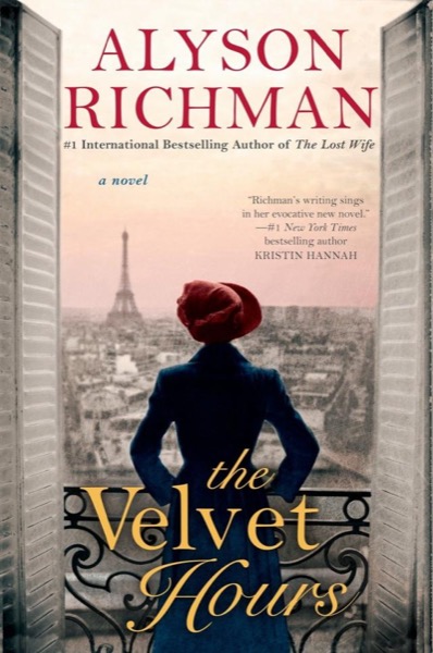 The Velvet Hours by Alyson Richman