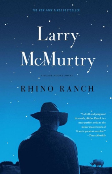 Rhino Ranch by Larry McMurtry