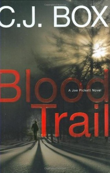 Blood Trail by C. J. Box