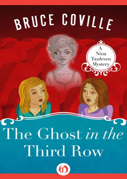 The Ghost in the Third Row by Bruce Coville