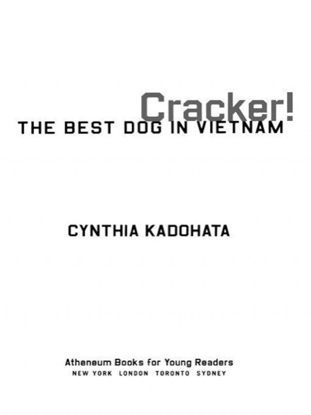 Cracker!: The Best Dog in Vietnam by Cynthia Kadohata