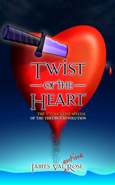 Twist of the Heart by James Val'Rose