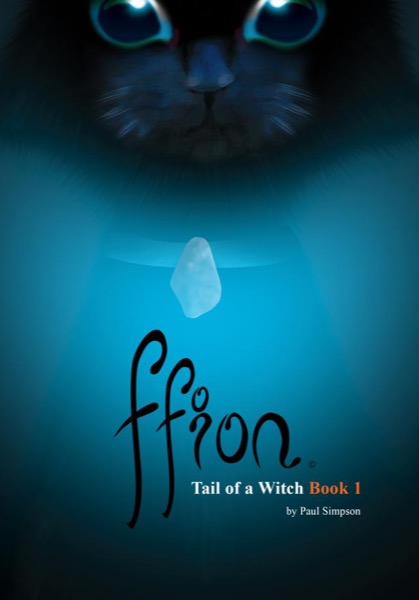 Ffion: Tail of a Witch by Paul Simpson