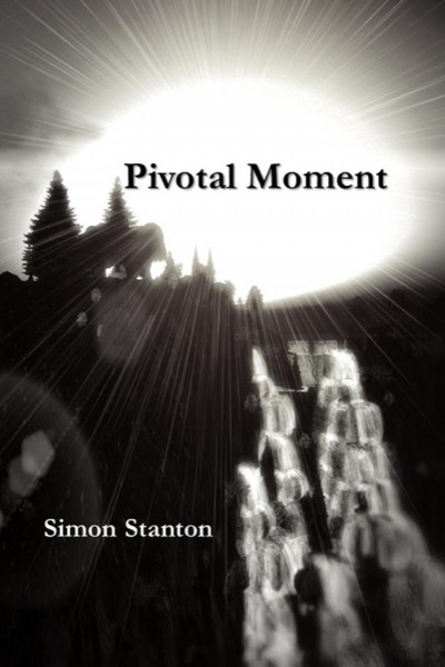 Pivotal Moment by Simon Stanton