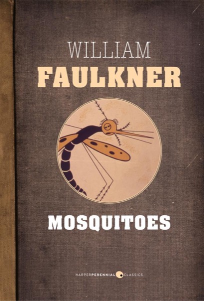 Mosquitoes by William Faulkner