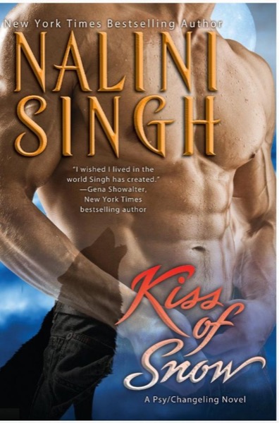 Kiss of Snow by Nalini Singh