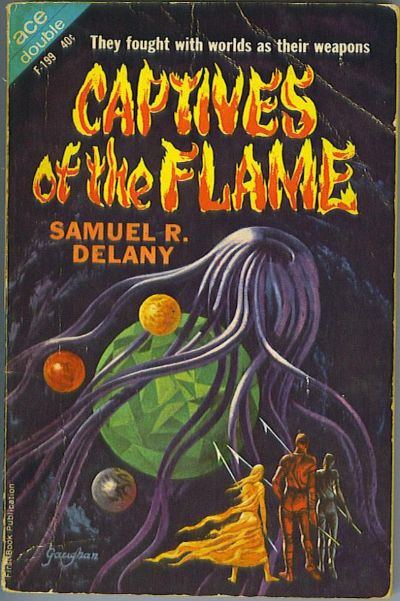 Captives of the Flame by Samuel R. Delany