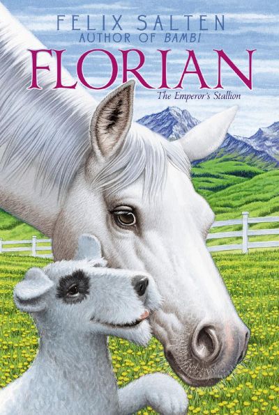 Florian: The Lipizzaner by Felix Salten